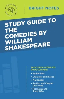 Ghid de studiu la The Comedies de William Shakespeare - Study Guide to The Comedies by William Shakespeare