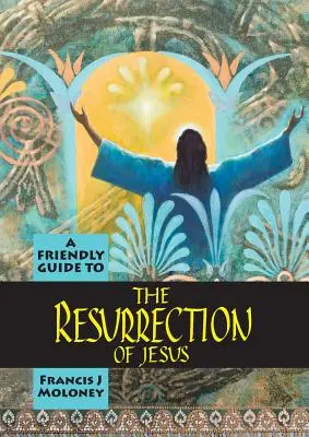 Ghid prietenos pentru Învierea lui Iisus - Friendly Guide to the Resurrection of Jesus
