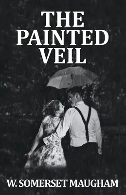Vălul pictat (The Painted Veil) - The Painted Veil