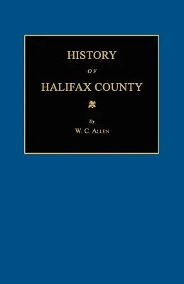 Istoria comitatului Halifax [Carolina de Nord] - History of Halifax County [North Carolina]