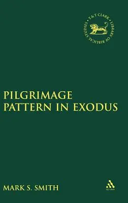 Modelul pelerinajului în Exod - Pilgrimage Pattern in Exodus