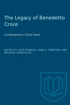 Moștenirea lui Benedetto Croce - Legacy of Benedetto Croce