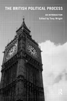 Procesul politic britanic: O introducere - The British Political Process: An Introduction