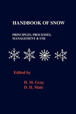 Manual de zăpadă: Principii, procese, management și utilizare - Handbook of Snow: Principles, Processes, Management and Use