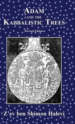 Adam și arborii cabaliști - Adam and the Kabbalistic Trees
