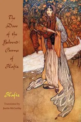 Ușa iubitului: Poemele lui Hafiz - The Door of the Beloved: Poems of Hafiz