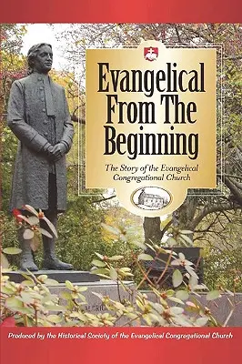 Evanghelic de la început - Evangelical from the Beginning