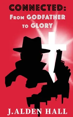 Conectat: De la naș la glorie - Connected: From Godfather to Glory