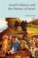 Istoria lui Israel și istoria Israelului - Israel's History and the History of Israel