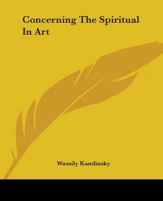 Cu privire la spiritual în artă - Concerning The Spiritual In Art