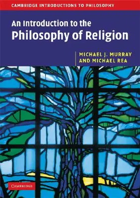 O introducere în filosofia religiei - An Introduction to the Philosophy of Religion