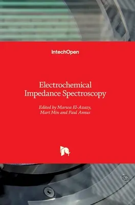 Spectroscopie de impedanță electrochimică - Electrochemical Impedance Spectroscopy