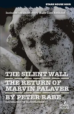 The Silent Wall / Întoarcerea lui Marvin Palaver - The Silent Wall / The Return of Marvin Palaver