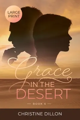 Harul în deșert - Grace in the Desert