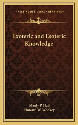 Cunoștințe exoterice și esoterice - Exoteric and Esoteric Knowledge