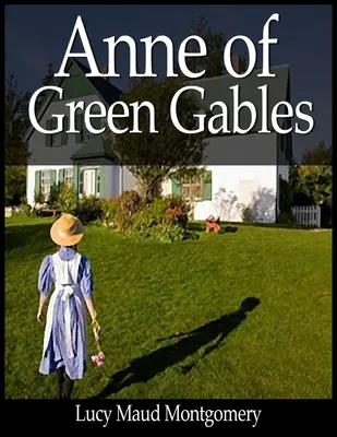 Anne din Green Gables - Anne of Green Gables