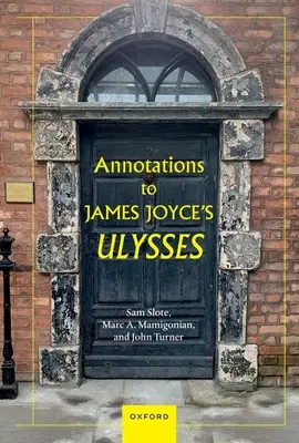 Adnotări la Ulysses de James Joyce - Annotations to James Joyce's Ulysses