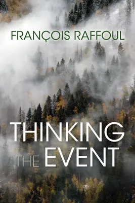 Gândirea evenimentului - Thinking the Event