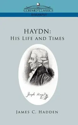 Haydn: viața și epoca sa - Haydn: His Life and Times