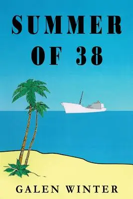 Vara lui 38 - Summer of 38