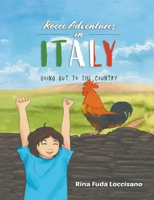 Aventurile lui Rocco în ITALIA: Ieșirea la țară - Rocco Adventures in ITALY: Going Out to the Country