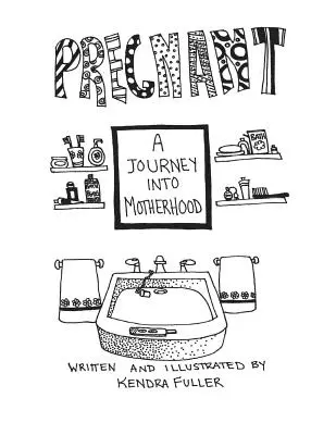 Însărcinată: O călătorie în maternitate - Pregnant: A Journey Into Motherhood