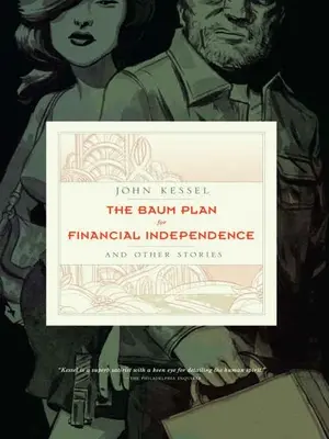 Planul Baum pentru independență financiară: Și alte povestiri - The Baum Plan for Financial Independence: And Other Stories