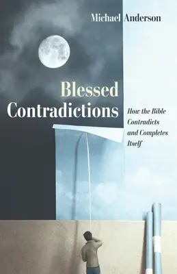 Contradicții binecuvântate - Blessed Contradictions