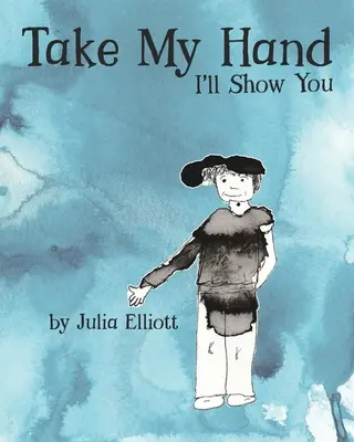 Ia-mă de mână: O să-ți arăt - Take My Hand: I'll Show You