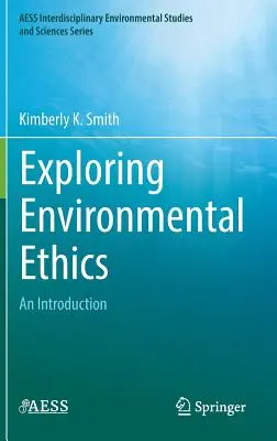Explorarea eticii mediului: O introducere - Exploring Environmental Ethics: An Introduction