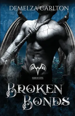 Legături rupte: O poveste cu un protector paranormal - Broken Bonds: A Paranormal Protector Tale