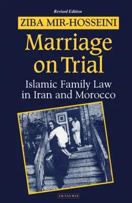 Marriage on Trial: Un studiu al dreptului islamic al familiei - Marriage on Trial: A Study of Islamic Family Law