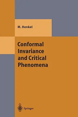 Invarianța conformală și fenomenele critice - Conformal Invariance and Critical Phenomena