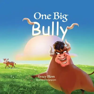 Un mare bătăuș - One Big Bully