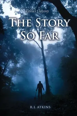 Odiseea lui Tricia: Povestea de până acum - Tricia's Odyssey: The Story So Far