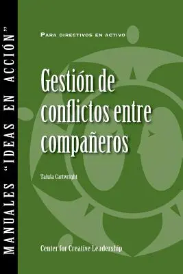 Gestionarea conflictelor cu colegii (spaniolă pentru Spania) - Managing Conflict with Peers (Spanish for Spain)