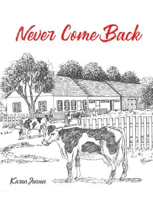 Să nu te întorci niciodată - Never Come Back