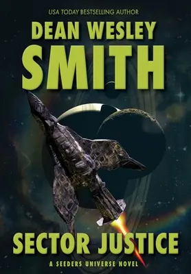 Sector Justice: Un roman din universul Seeders - Sector Justice: A Seeders Universe Novel