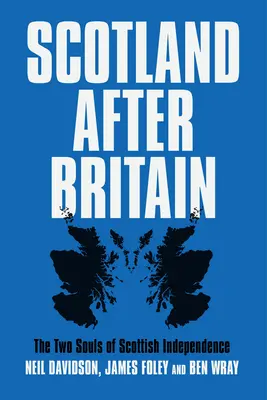 Scoția după Marea Britanie - Scotland After Britain