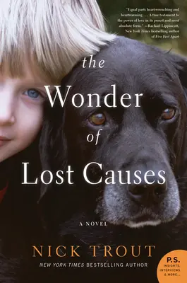 Minunea cauzelor pierdute - The Wonder of Lost Causes
