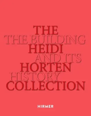 Colecția Heidi Horten: Clădirea și istoria sa - The Heidi Horten Collection: The Building and Its History