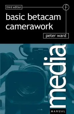 Munca de bază cu camera Betacam - Basic Betacam Camerawork