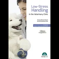 Manipularea cu stres redus în clinica veterinară - Low-Stress Handling in the Veterinary Clinic