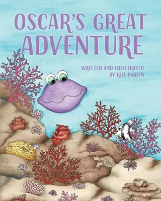 Marea aventură a lui Oscar - Oscar's Great Adventure