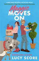 Maggie Moves On - o comedie romantică perfectă care te va face să râzi, să leșini și să plângi! - Maggie Moves On - the perfect romcom to make you laugh, swoon and sob!