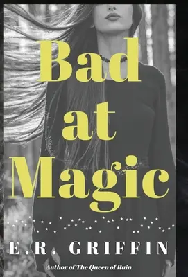 Rău la magie - Bad at Magic