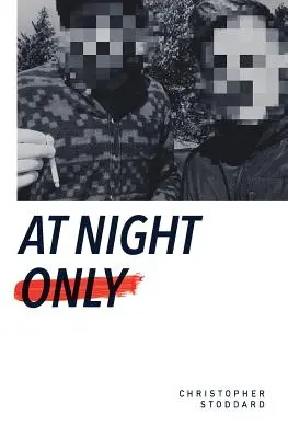 Doar noaptea - At Night Only