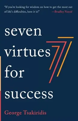 Șapte virtuți pentru succes - Seven Virtues for Success