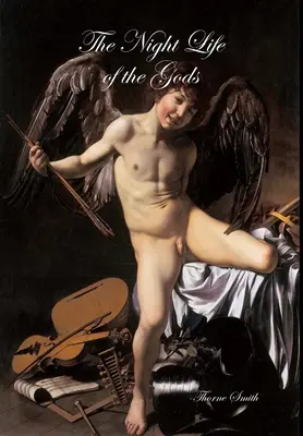 Viața de noapte a zeilor - The Night Life of the Gods