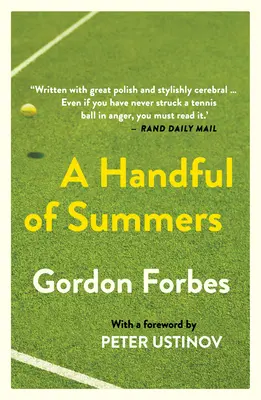 O mână plină de veri: A Memoir - A Handful of Summers: A Memoir